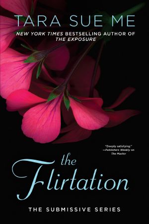 [Submissive 10] • The Flirtation